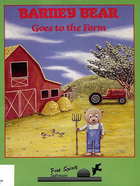 Cover for Barney Bear Goes to the Farm