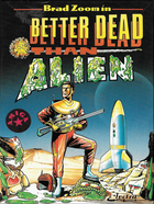 Cover for Better Dead Than Alien!