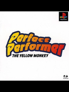 Cover for Perfect Performer - The Yellow Monkey