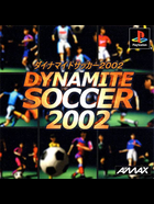 Cover for Dynamite Soccer 2002