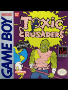 Cover for Toxic Crusaders
