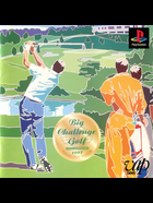 Cover for Big Challenge Golf - Tokyo Yomiuri Country Club-hen
