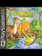 Cover for Land Before Time, The - Big Water Adventure