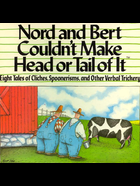 Cover for Nord and Bert Couldn't Make Head or Tail of It