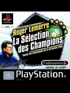 Cover for Roger Lemerre - La Selection des Champions