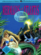 Cover for Mermaids of Atlantis: The Riddle of the Magic Bubble