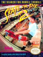 Cover for Skate or Die 2: The Search for Double Trouble